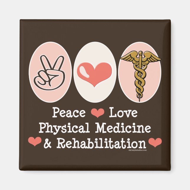 Peace Love PM&R Magnet Physiatry - Customized (Front)