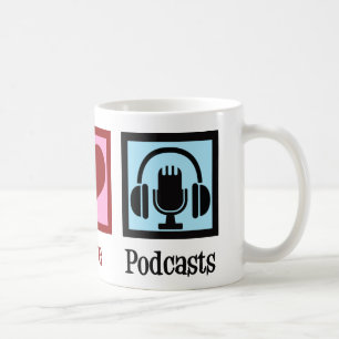 Peace Love Podcasts Coffee Mug