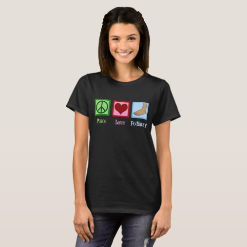 Peace Love Podiatry T_Shirt
