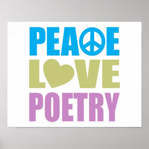 Peace Love Poetry Poster