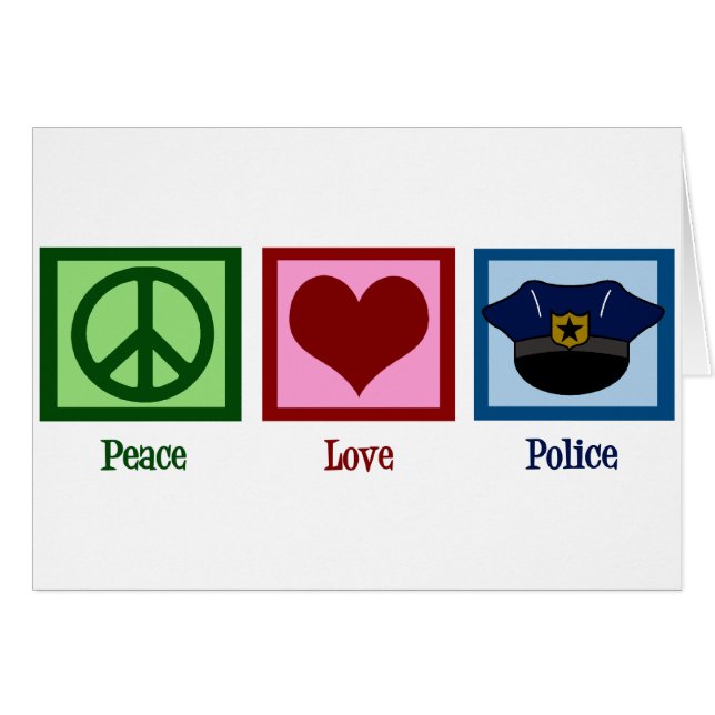 Peace Love Police Card (Front Horizontal)