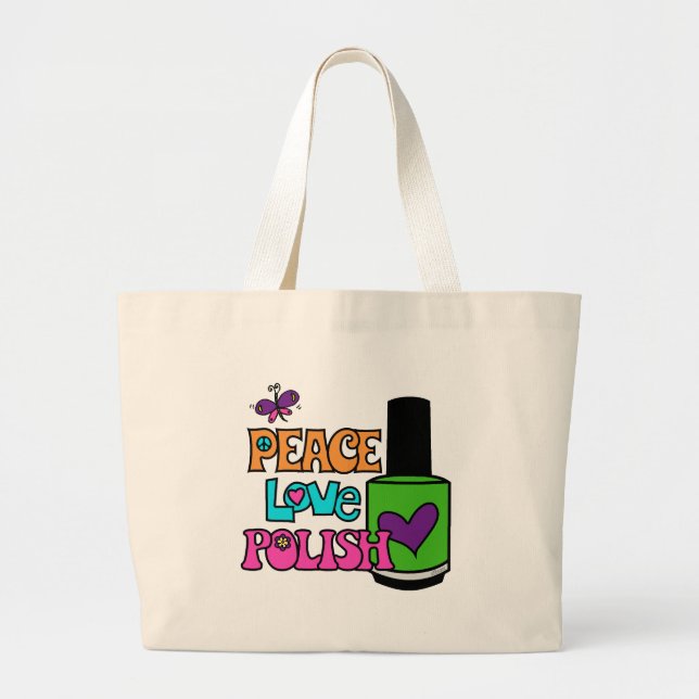 Peace, Love, & Polish Large Tote Bag (Front)