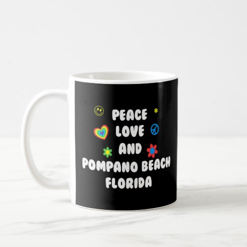Peace Love Pompano Beach Florida Patriotic Fl Patr Coffee Mug