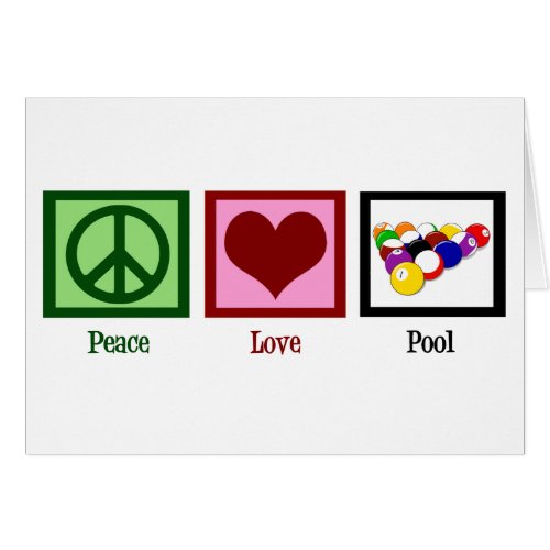 Peace Love Pool  Cool Billiards Card