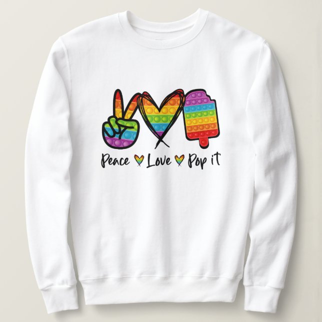 Peace Love Pop It Sweatshirt, Rainbow Pop It Sweatshirt (Design Front)