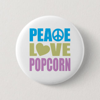 Peace Love Popcorn Button