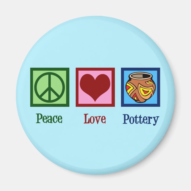 Peace Love Pottery Magnet (Front)