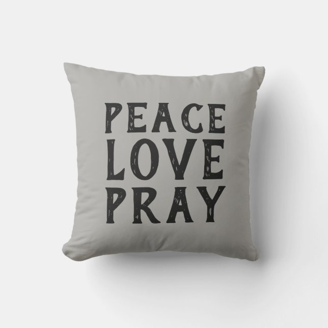PEACE LOVE PRAY typography | Outdoor Pillow (Front)