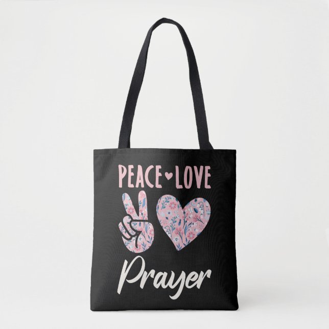 Peace Love Prayer Tote Bag (Front)