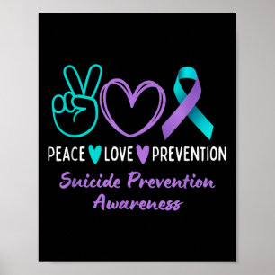 Peace Love Prevention Suicide Awareness Teal Purpl Poster