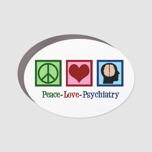 Peace Love Psychiatry Car Magnet (Front)