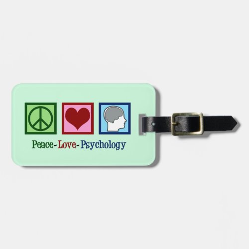 Peace Love Psychology Cute Psychologist Luggage Tag