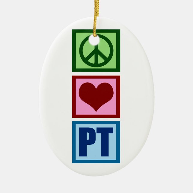 Peace Love PT Physical Therapist Christmas Ceramic Ornament (Front)
