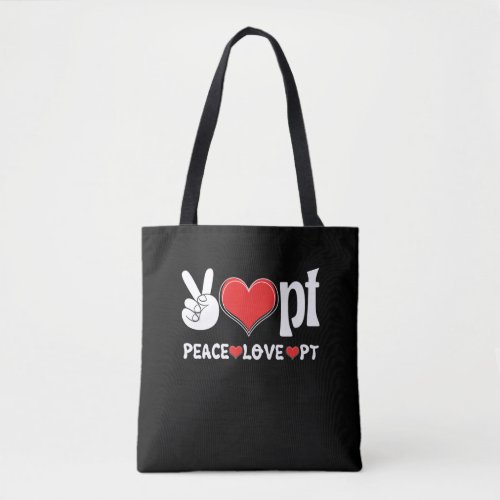 Peace Love PT Physical Therapist Therapy Tote Bag