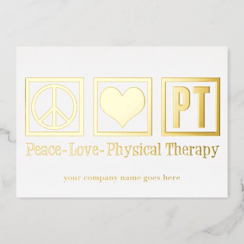Peace Love PT Physical Therapy Custom Gold Foil Holiday Card