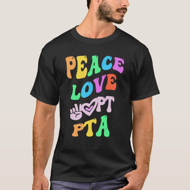 PEACE LOVE PTA Retro Parent Teacher Association Gr T-Shirt (Front)
