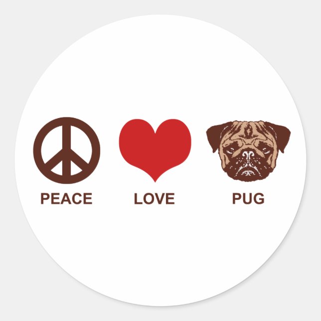 Peace Love Pug Classic Round Sticker (Front)