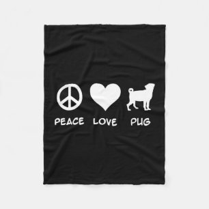 Peace Love Pug Pug Dog Lovers Gift Fleece Blanket