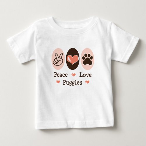 Peace Love Puggles Infant T_shirt
