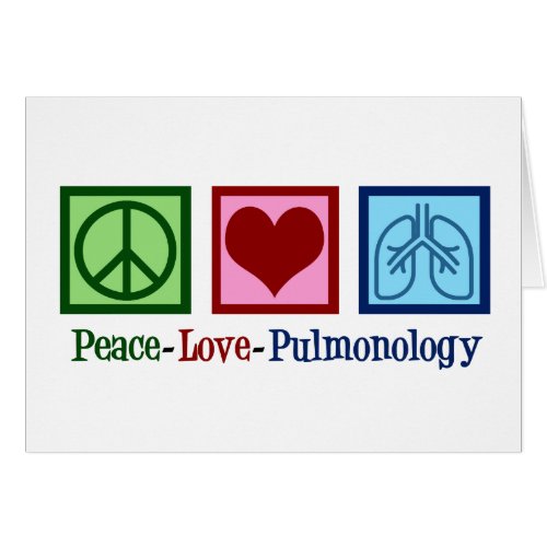 Peace Love Pulmonology Office Holiday Card