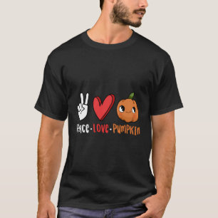 Peace Love Pumpkin Autumn Fall Thanksgiving T-Shirt