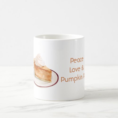 Peace Love & Pumpkin Pie Coffee Mug