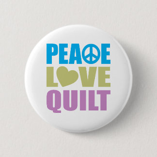 Peace Love Quilt Button