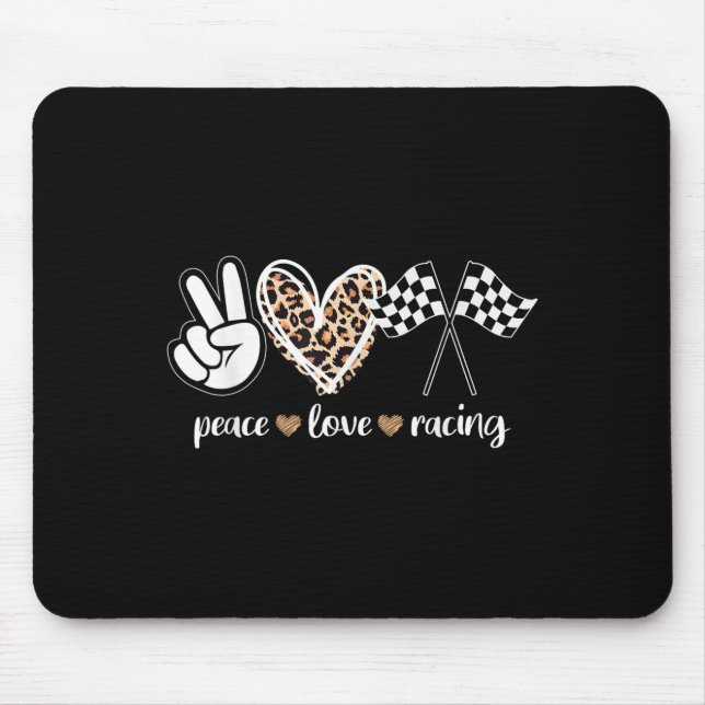Peace Love Racing  Mouse Pad (Front)