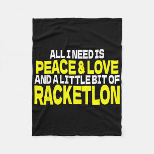 Peace Love Racketlon Saying Design Racketlon Playe Fleece Blanket