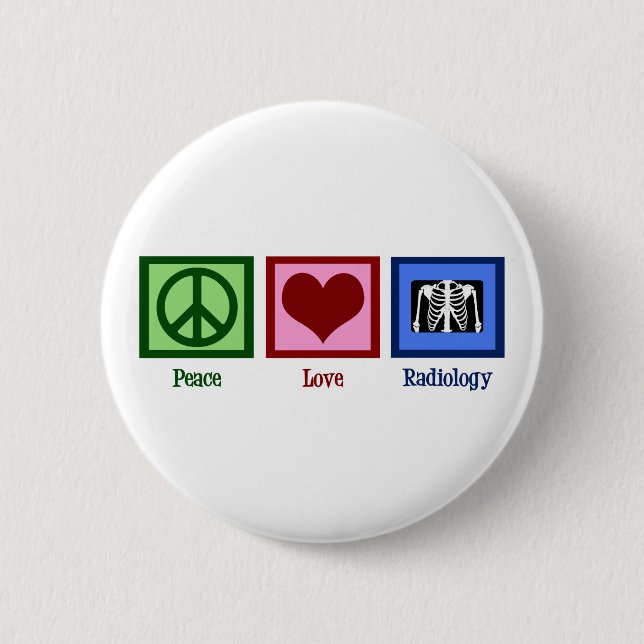 Peace Love Radiology Button (Front)