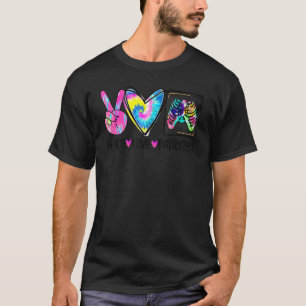 Peace Love Radiology Colorful X Ray Technician Rad T-Shirt