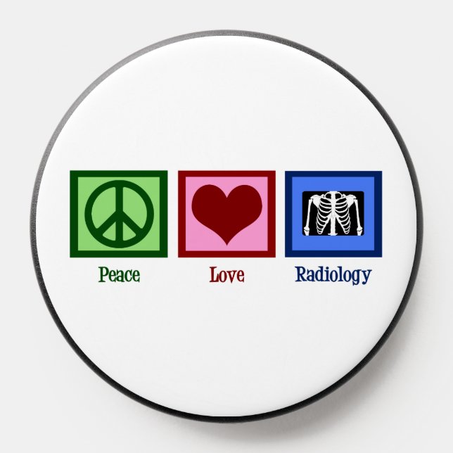 Peace Love Radiology Cute Radiologist PopSocket (Popsocket)