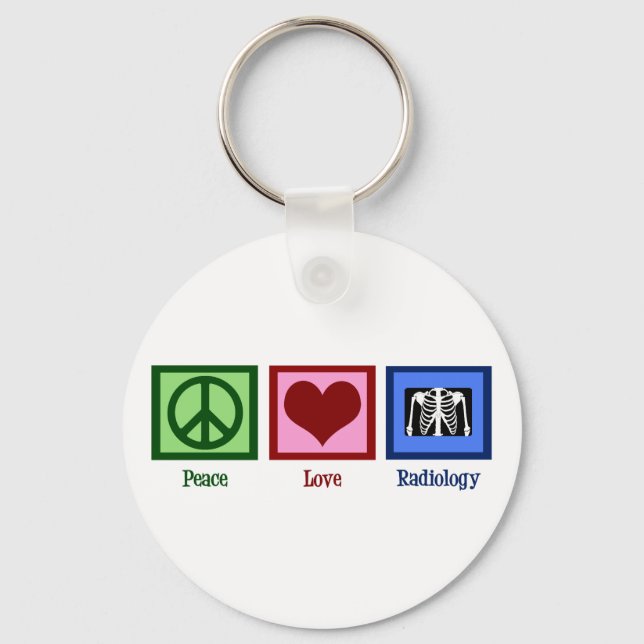 Peace Love Radiology Keychain (Front)