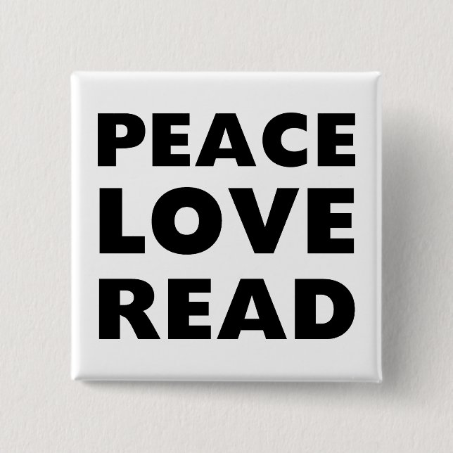 Peace Love Read Button (Front)