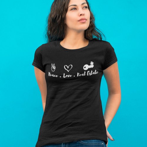 Peace Love Real Estate Agent Perfect Gift T_Shirt