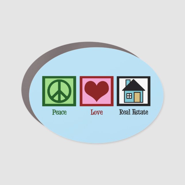 Peace Love Real Estate Car Magnet (Front)