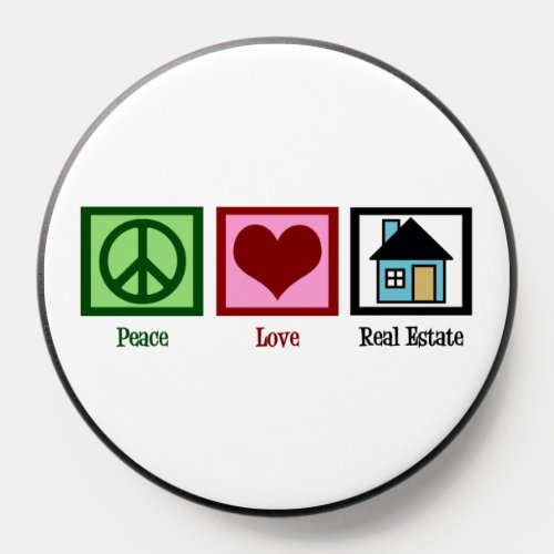 Peace Love Real Estate Company PopSocket