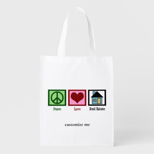 Peace Love Real Estate Custom Realtor Company Grocery Bag