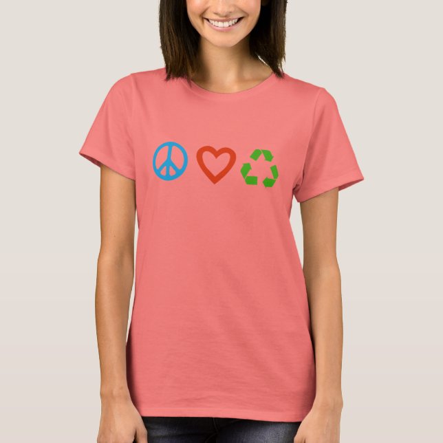 Peace Love Recycle T-Shirt - many colors & styles (Front)