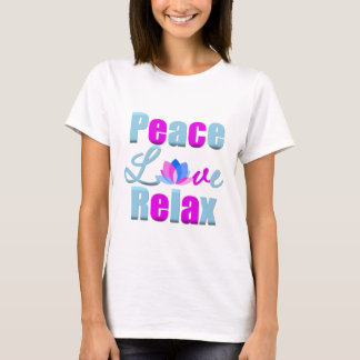 Peace Love Relax T-Shirt