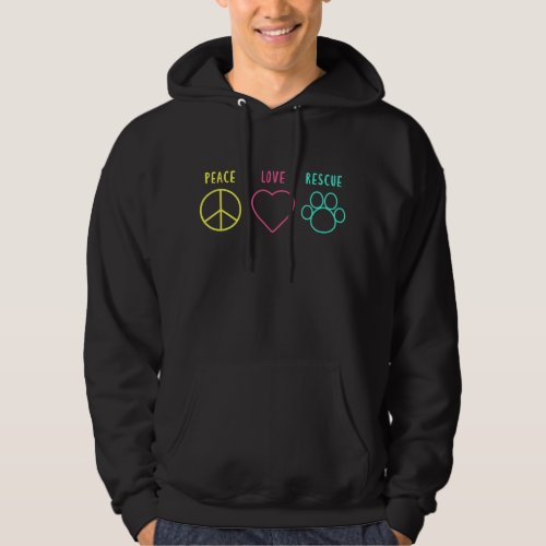 Peace Love Rescue  Adoption Animal Shelter Hoodie