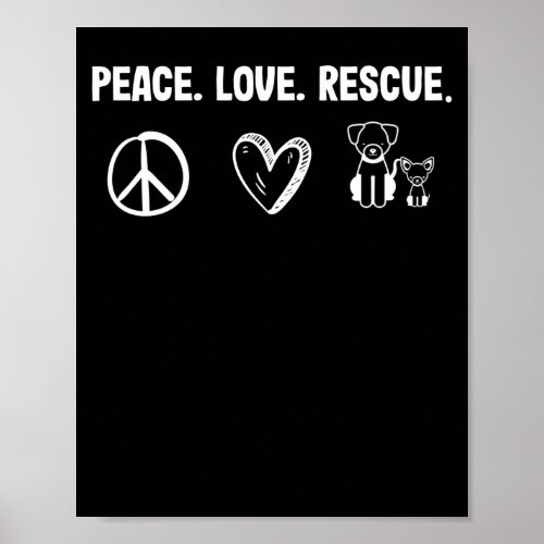 Peace Love Rescue  Adoption Animal Shelter Poster