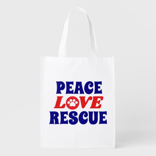 Peace Love Rescue Grocery Bag