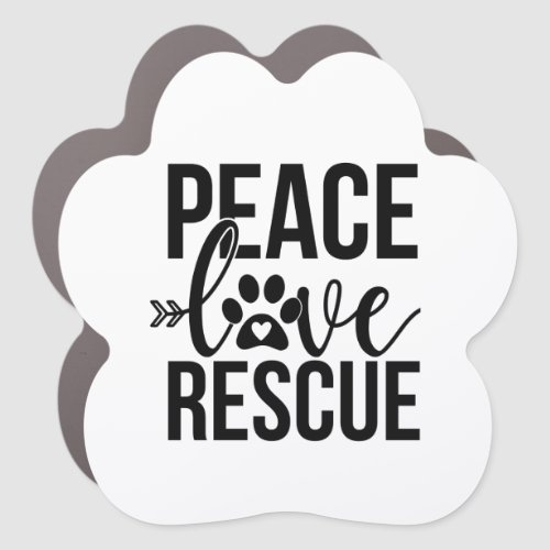 Peace Love Rescue Paw Shaped Car Magnet