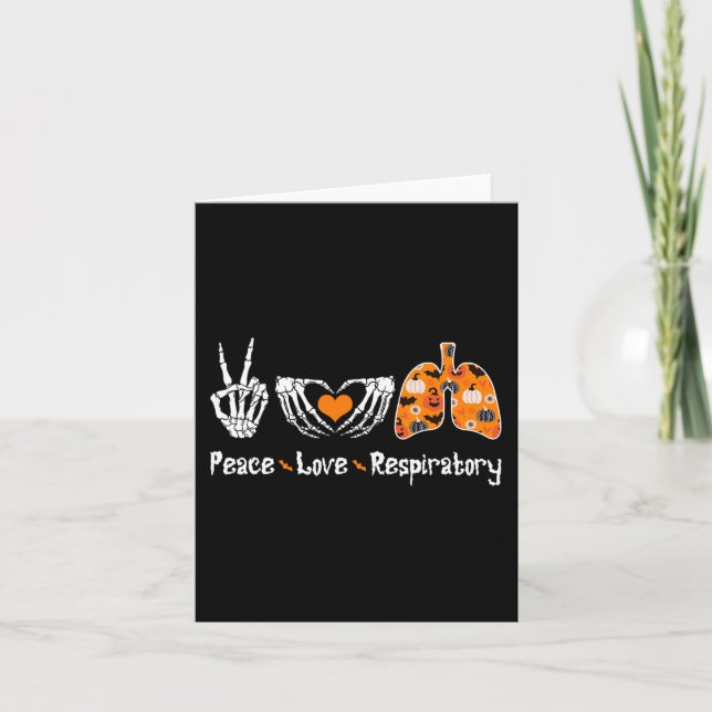 Peace Love Respiratory Therapist Skeleton Fun Hall Card (Front)