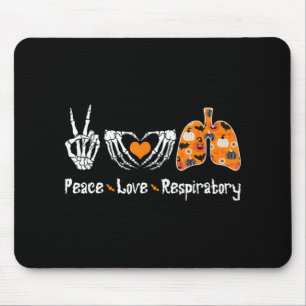 Peace Love Respiratory Therapist Skeleton Fun Hall Mouse Pad