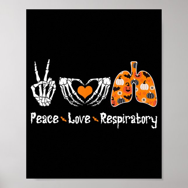 Peace Love Respiratory Therapist Skeleton Fun Hall Poster (Front)