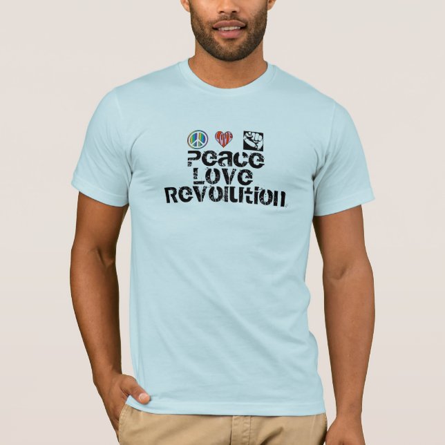 Peace Love Revolution T-Shirt (Front)