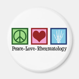 Peace Love Rheumatology Magnet