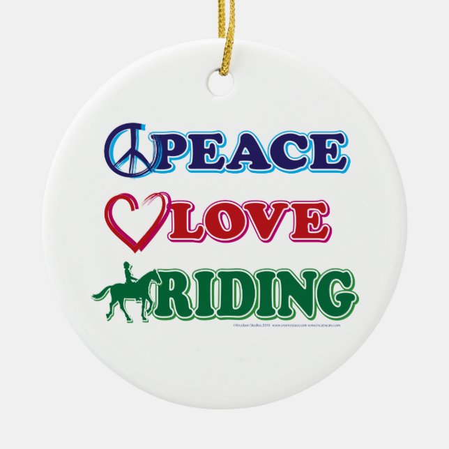Peace Love Riding Ceramic Ornament (Front)
